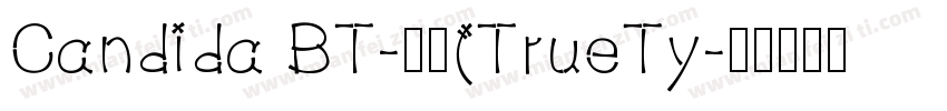Candida BT-粗体(TrueTy字体转换